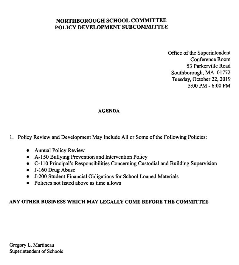 This is a copy of the agenda for the october 22, 2019 meeting of the Northborough School Committee Policy Develpoment Subcommittee